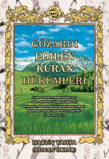 GÖZARDI EDİLEN KURAN HÜKÜMLERİ